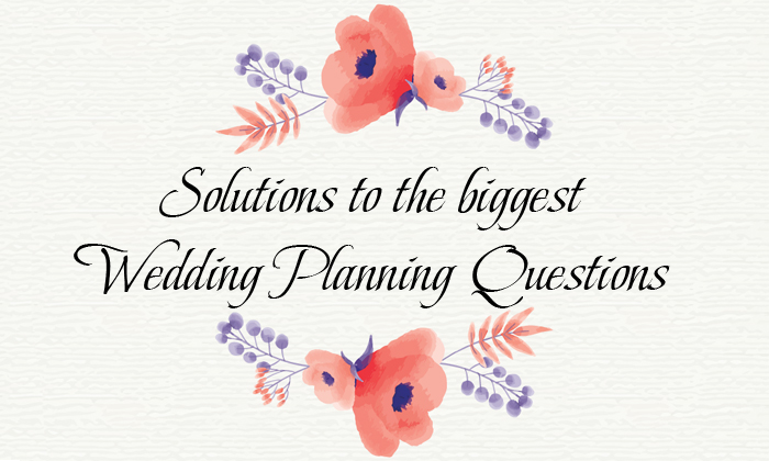 Solutions-to-the-biggest-wedding-planning-questions