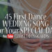 Wedding Songs, 45 First Dance Songs - 123WeddingCards